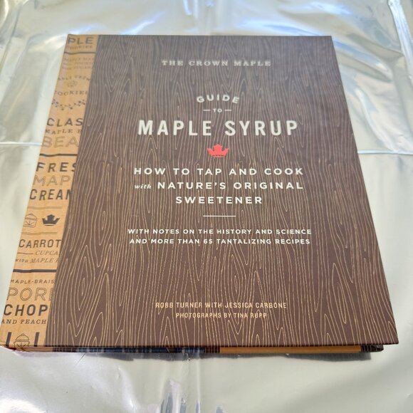 Guide to Maple Syrup How to Tap and Cook with Nature’s Original Sweetener - Picture 1 of 3
